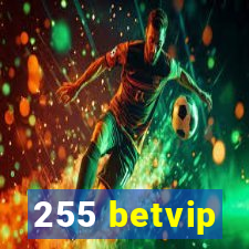 255 betvip